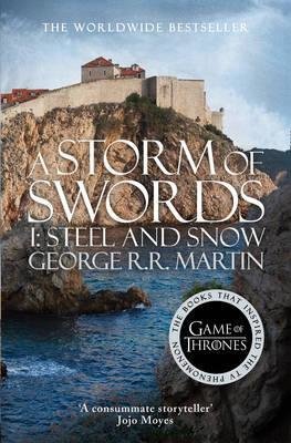 A Storm Of Swords Part Steel And Snow Steel And Snow Book Of A